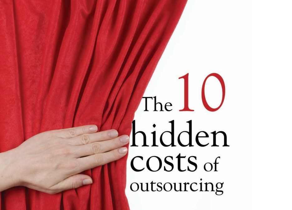 How Are Your Outsourcing Decisions Working Out These Days?